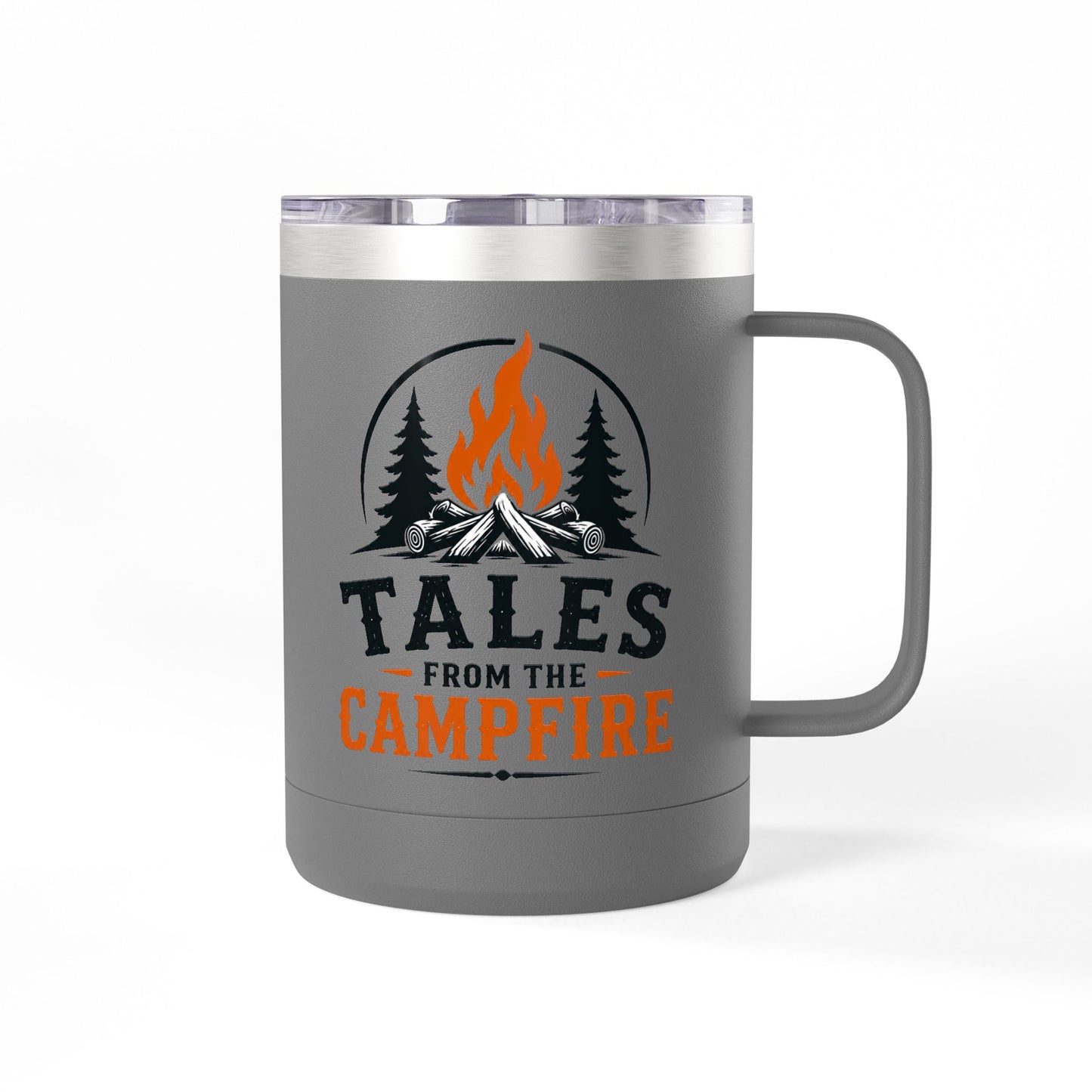 Tumbler Mug — "Tales From The Campfire" Insulated 15oz Camping Coffee Tumbler