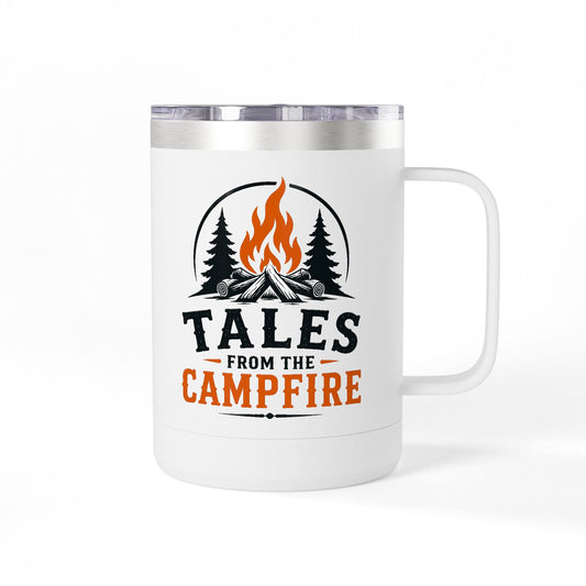 Tumbler Mug — "Tales From The Campfire" Insulated 15oz Camping Coffee Tumbler
